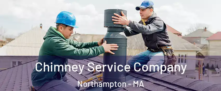  Chimney Service Company Northampton - MA
