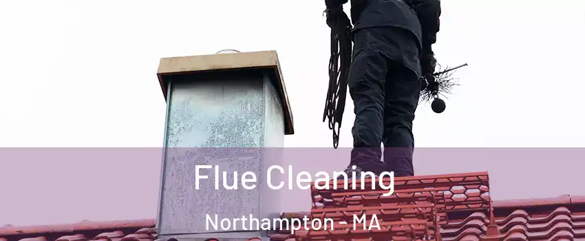  Flue Cleaning Northampton - MA