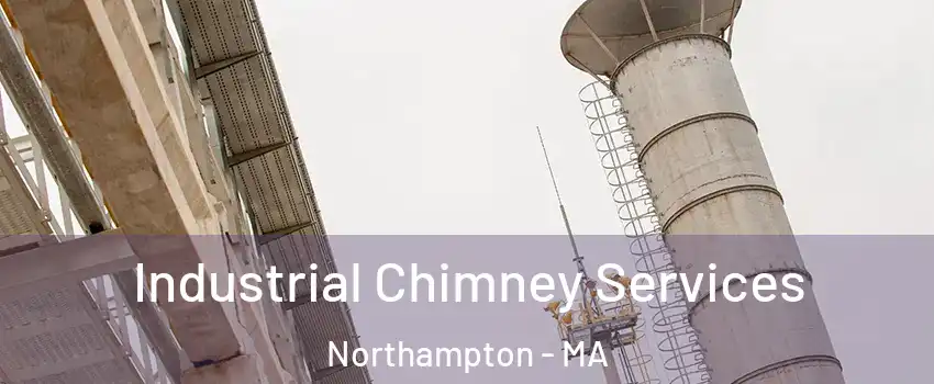  Industrial Chimney Services Northampton - MA