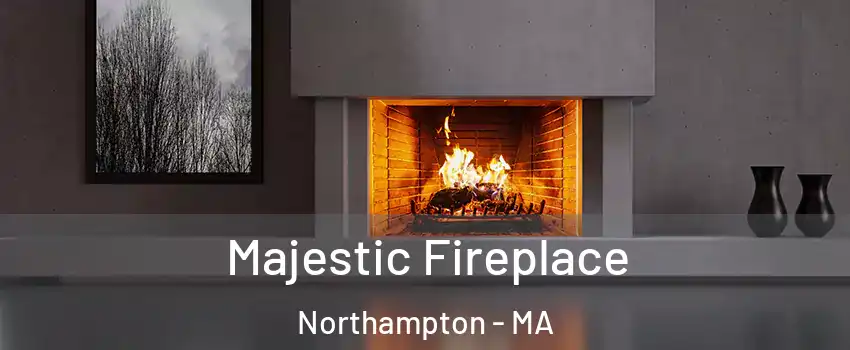  Majestic Fireplace Northampton - MA