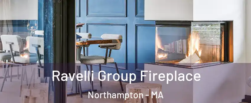  Ravelli Group Fireplace Northampton - MA