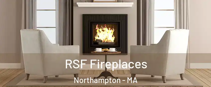  RSF Fireplaces Northampton - MA
